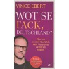 Wot Se Fack, Deutschland?