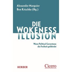 Die Wokeness-Illusion