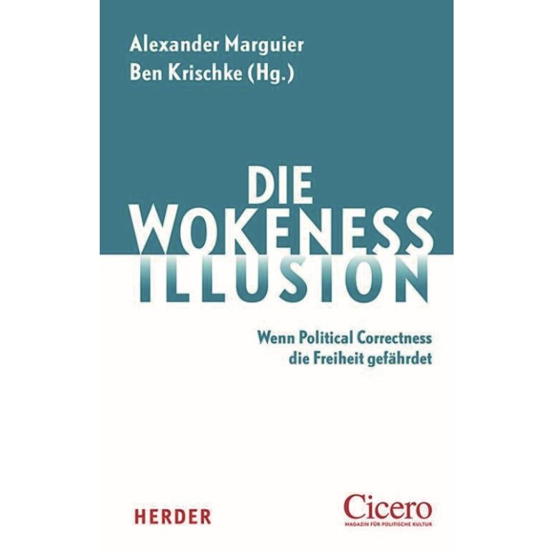 Die Wokeness-Illusion