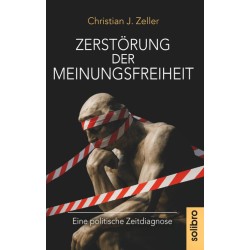 Zerstörung der Meinungsfreiheit
