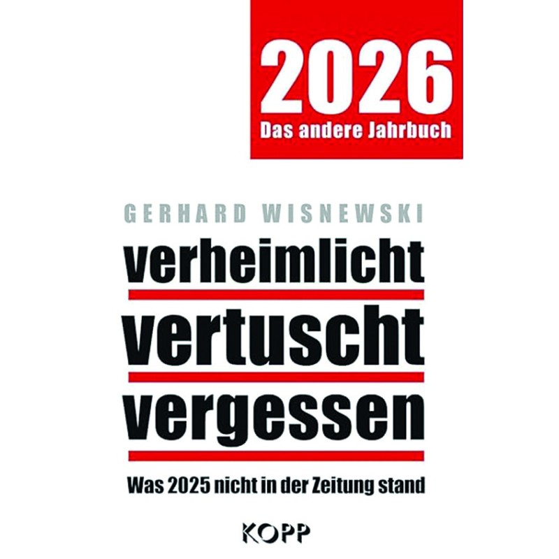 Verheimlicht - Vertuscht - Vergessen 2026