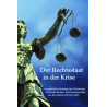 Der Rechtsstaat in der Krise