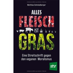 Alles Fleisch ist Gras