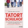 Tatort Schulhof