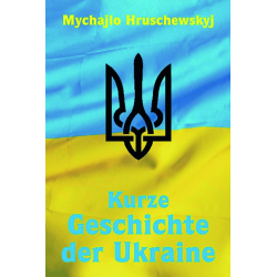 Kurze Geschichte der Ukraine
