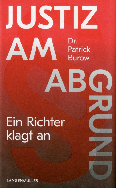 Burow, Justiz am Abgrund