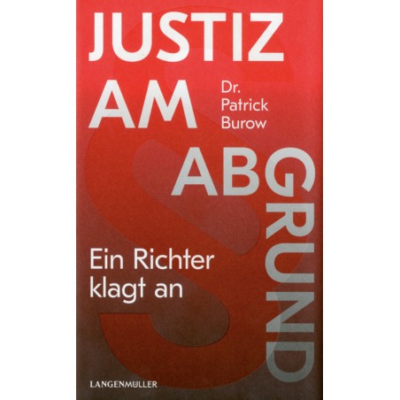 Burow, Justiz am Abgrund