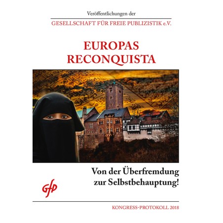 GfP-Protokoll 2018: Europas Reconquista