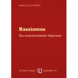 Rassismus - En amerikanischer Alptraum (Kaplaken)