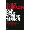 Der neue Tugendterror