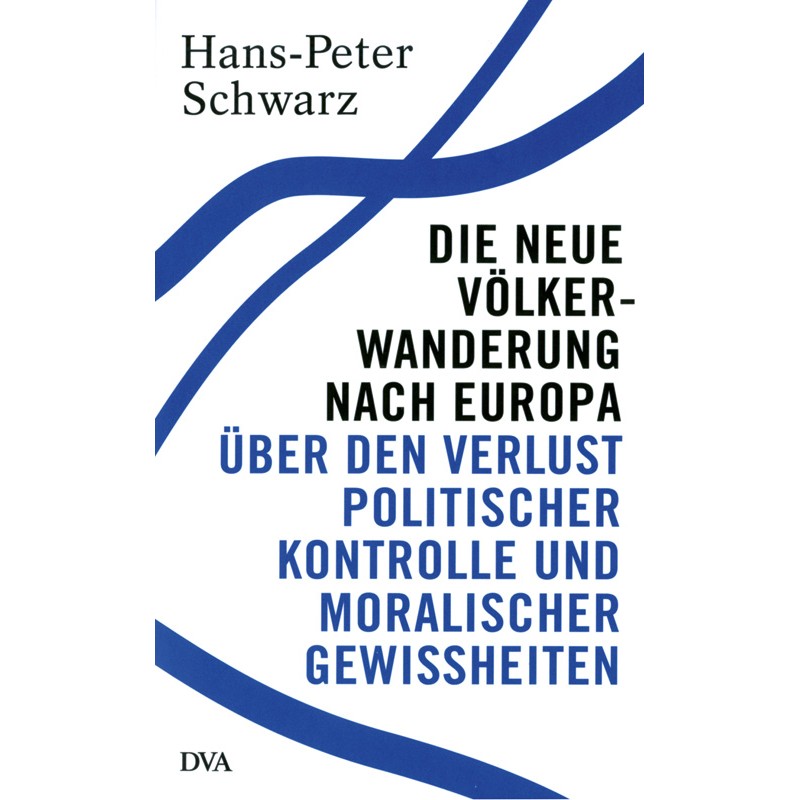 Die neue Völkerwanderung nach Europa