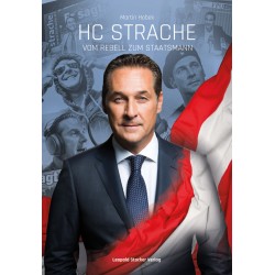 HC Strache - Vom Rebell zum Staatsmann
