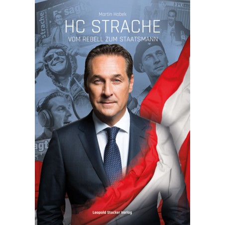 HC Strache - Vom Rebell zum Staatsmann