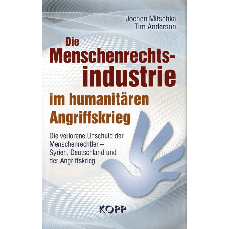 Die Menschenrechtsindustrie im humanitären