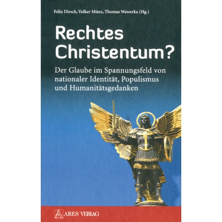 Rechtes Christentum?