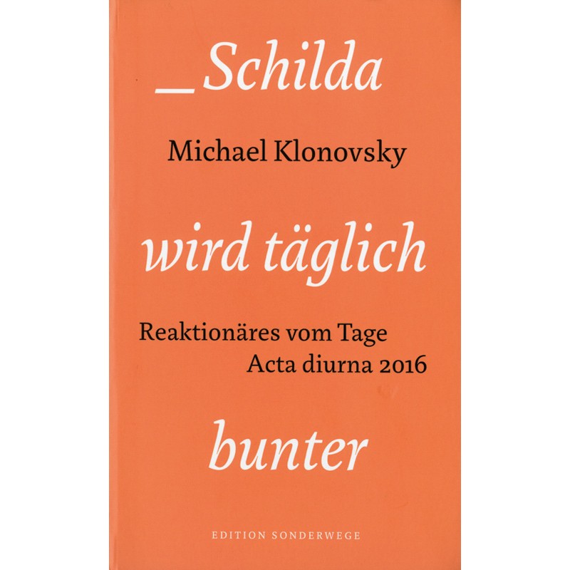 Schilda wird täglich bunter