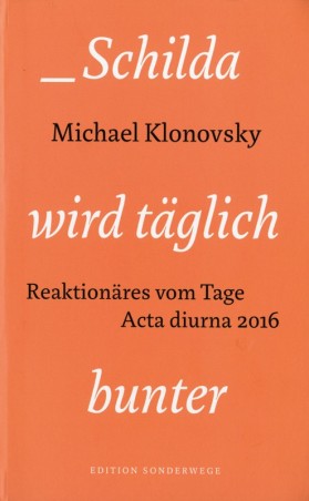 Schilda wird täglich bunter