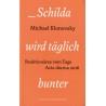 Schilda wird täglich bunter