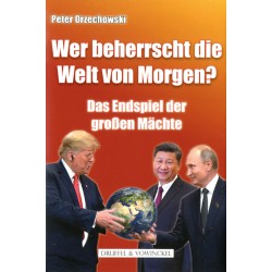 Wer beherrscht die Welt von Morgen?