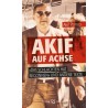 Akif auf Achse