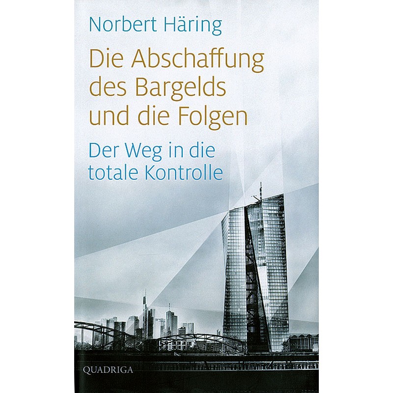 Die Abschaffung des Bargelds und die Folgen
