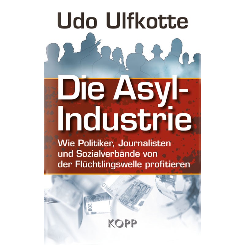 Die Asylindustrie