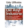 Die Asylindustrie