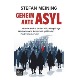 Meining, Geheimakte Asyl