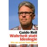 Wahrheit statt Ideologie