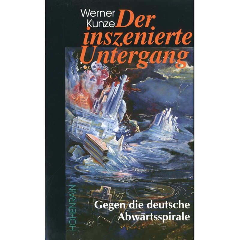 Der inszenierte Untergang