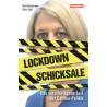 Lockdown-Schicksale