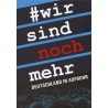 # wir sind noch mehr