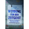 Werbung für den Zeitgeist