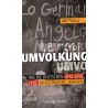 Umvolkung: Wie die Deutschen still und leise