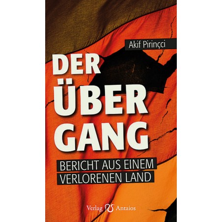 Der Übergang - Bericht aus einem verlorenen Land