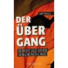Der Übergang - Bericht aus einem verlorenen Land