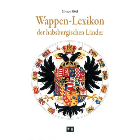 Wappen-Lexikon der habsburgischen Länder