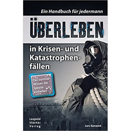 Überleben in Krisen- und Katastrophenfällen