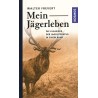 Mein Jägerleben