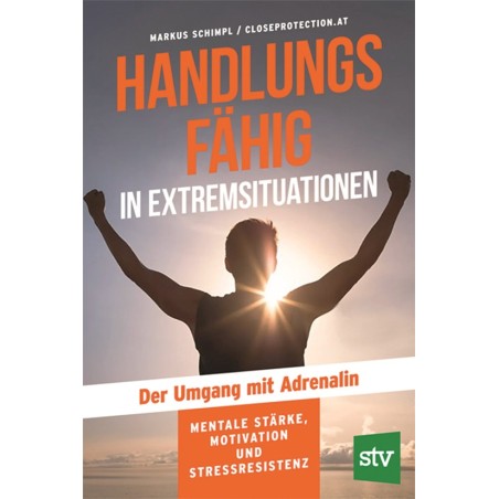 Handlungsfähig in Extremsituationen