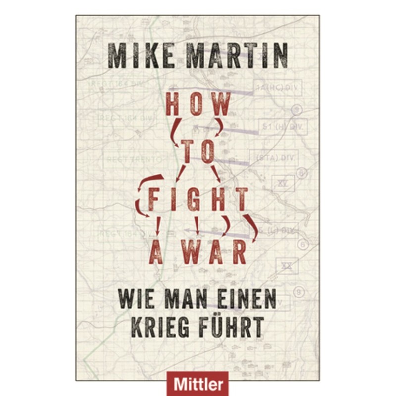 How to fight a war?