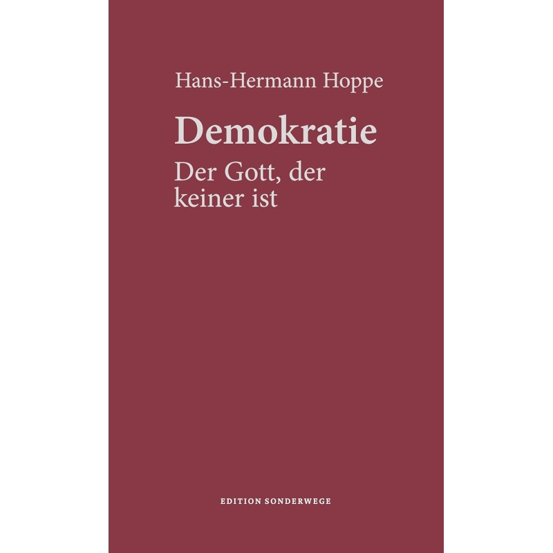 Demokratie. Der Gott, der keiner ist