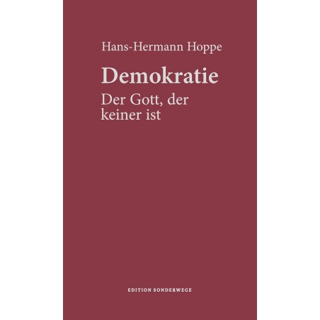 Demokratie. Der Gott, der keiner ist