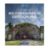 Militärruinen in Deutschland