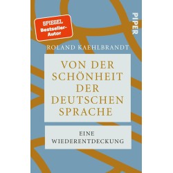 Von der Schönheit der deutschen Sprache