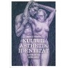 Kultur. Ästethik. Identität