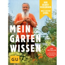 Der Selbstversorger - Mein Gartenwissen