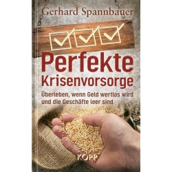 Perfekte Krisenvorsorge