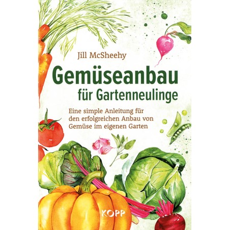 Gemüseanbau für Gartenneulinge