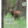 Auf der Fährte der Hirsche